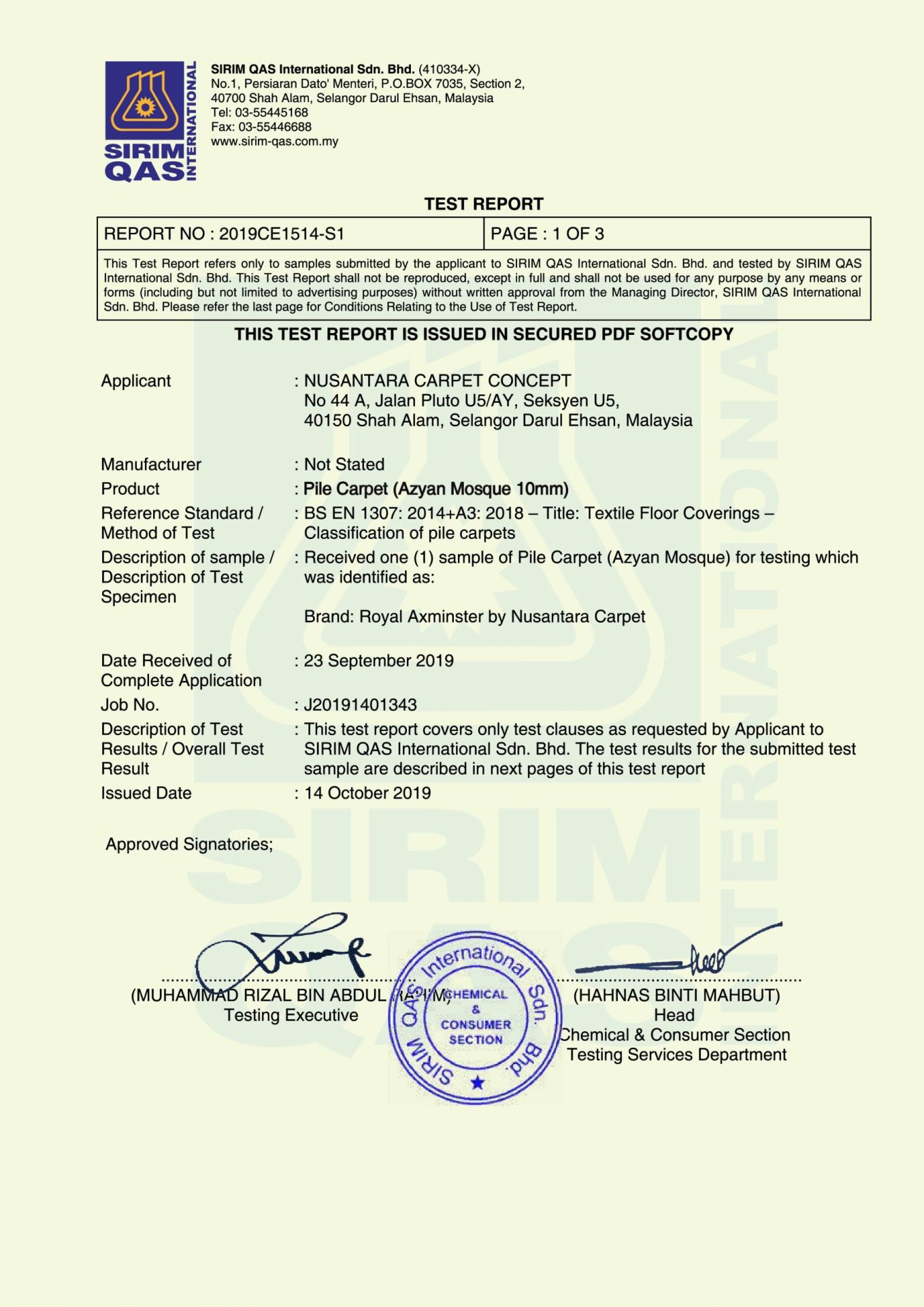 Azyan Mosque 10mm sample submitted by the applicant to SIRIM QAS International Sdn. Bhd. and tested by SISRIM QAS International Sdn. Bhd. Shows approved Signatories by the Head Chemical & Consumer Servises Deparment