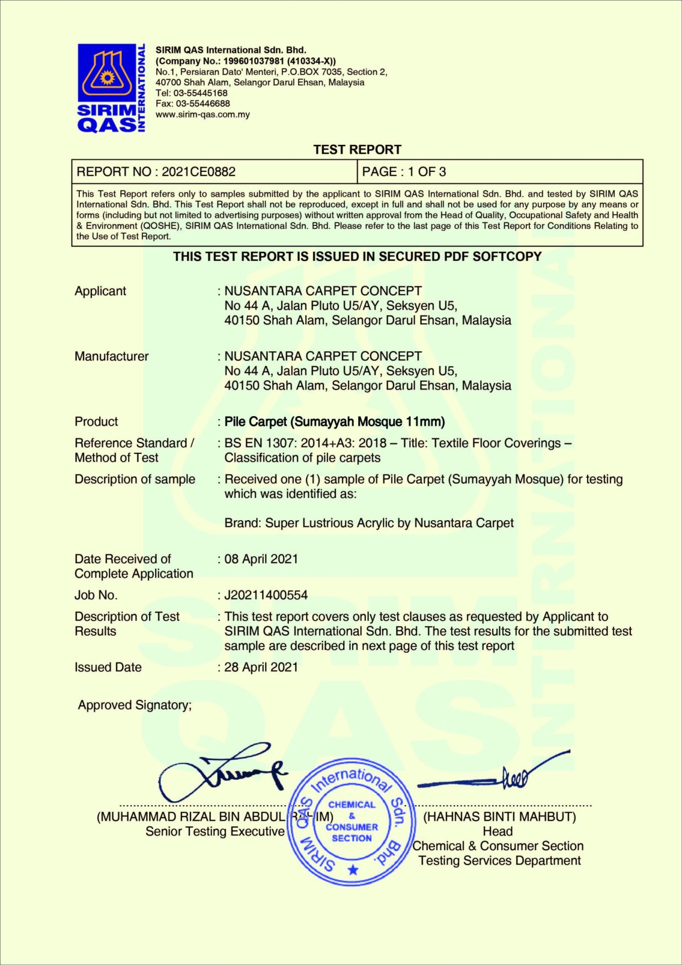 Sumayyah Mosque 11mm sample submitted by the applicant to SIRIM QAS International Sdn. Bhd. and tested by SISRIM QAS International Sdn. Bhd. Shows approved Signatories by the Head Chemical & Consumer Servises Deparment